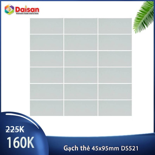 [DAISANB2B_G_20619902] Gạch thẻ ốp tường 45x95mm 521